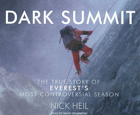 dark summit the true story of everests most controversial season Reader