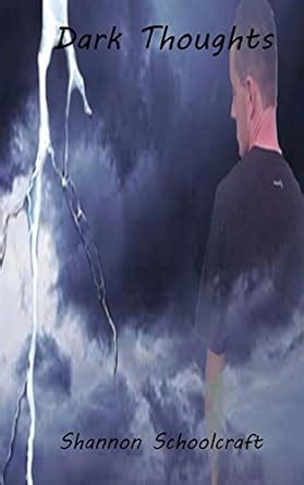 dark thoughts shannon schoolcraft Reader