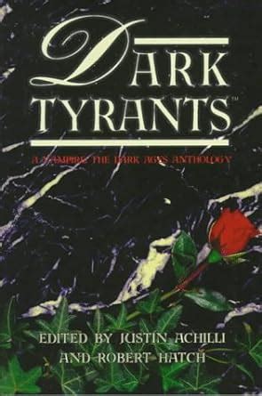 dark tyrants a vampire the dark ages anthology Epub