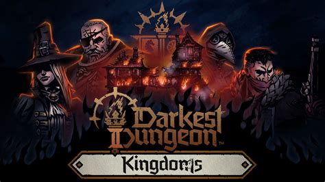 darkest dungeon 2 kingdoms