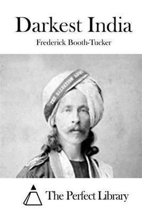 darkest india frederick booth tucker Reader