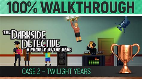 Darkside Detective Walkthrough Case 2