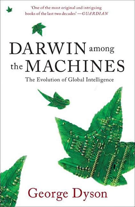 darwin among the machines the evolution of global intelligence Doc