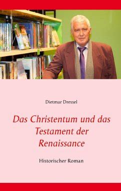 das christentum das testament renaissance Kindle Editon