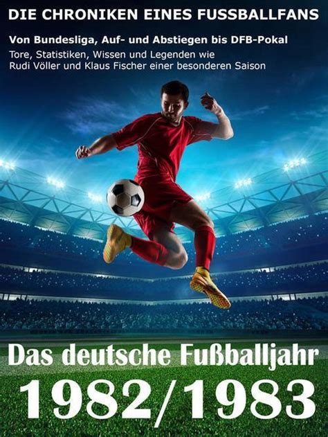 das deutsche fu balljahr 1981 1982 ebook Epub