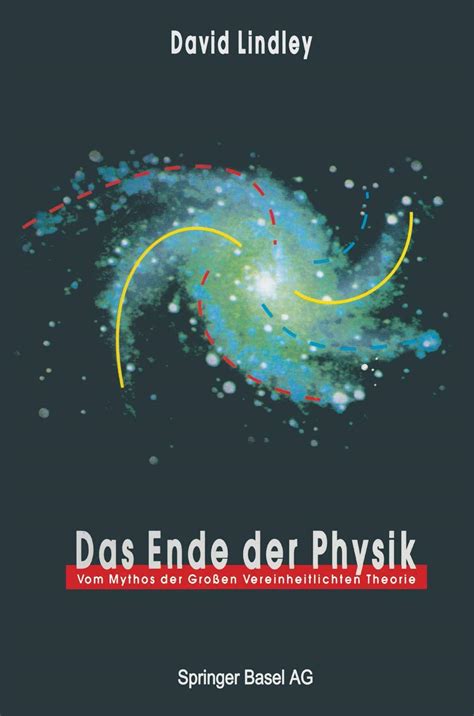 das ende der physik vom mijthos der groser vereinheitlichen theorie Doc