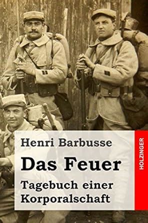 das feuer tagebuch einer korporalschaft ebook Kindle Editon