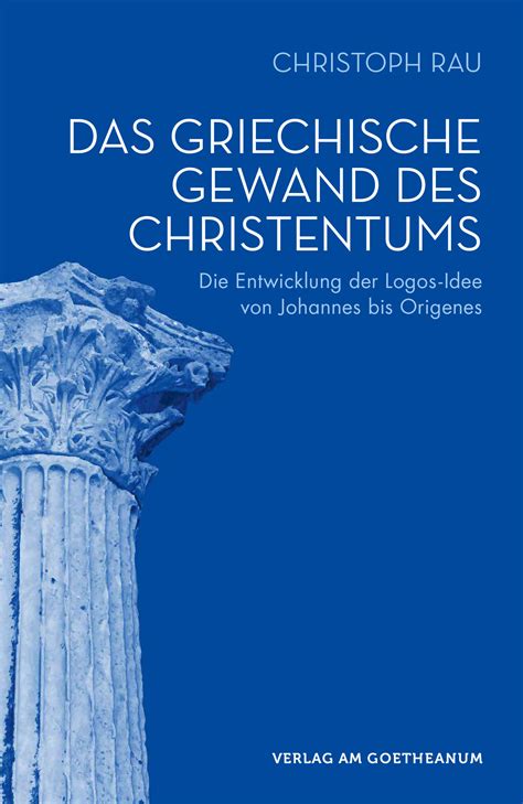 das griechische gewand christentums johannesevangelium Doc