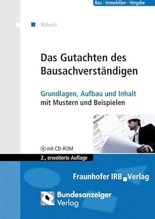 das gutachten bausachverst ndigen grundlagen beispielen Epub