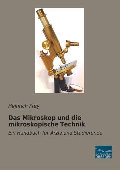 das mikroskop die mikroskopische technik PDF
