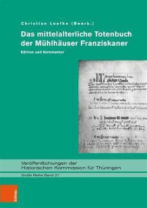 das mittelalterliche totenbuch m hlh user franziskaner Kindle Editon