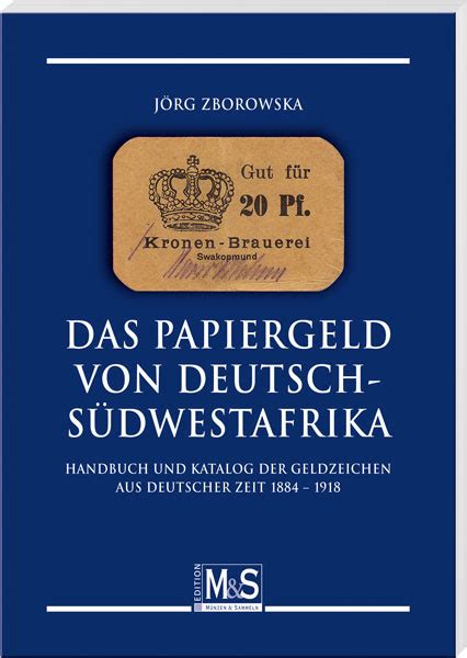 das papiergeld von deutsch s dwestafrika verlagstitel Kindle Editon