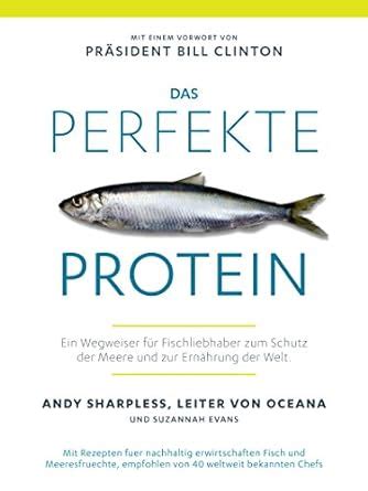 das perfekte protein wegweiser fischlieberhaber ebook Kindle Editon