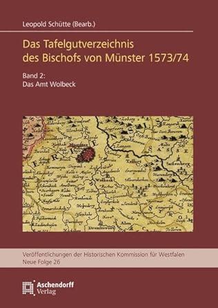 das tafelgutverzeichnis bischofs m nster 1573 Kindle Editon