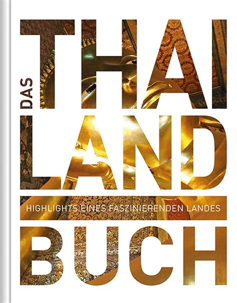 das thailand buch highlights faszinierenden Kindle Editon