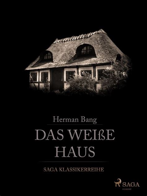 das wei e haus herman bang ebook Kindle Editon