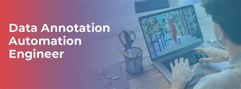 data annotation automation engineer