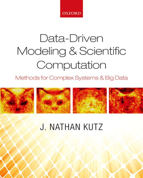 data driven modeling and scientific computation methods for complex systems and big data Doc