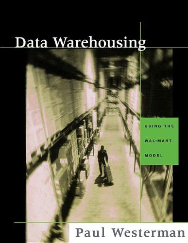 data warehousing using the wal mart model PDF