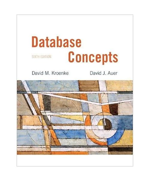 database concepts 6th edition kroenke solutions manual Reader