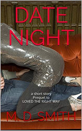 date night a short story prequel to loved the right way Doc