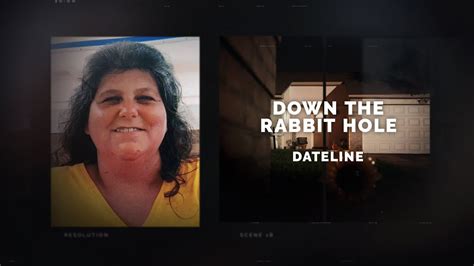 dateline down the rabbit hole