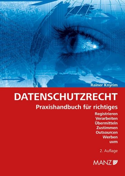 datenschutzrecht praxishandbuch registrieren verarbeiten bermitteln Kindle Editon