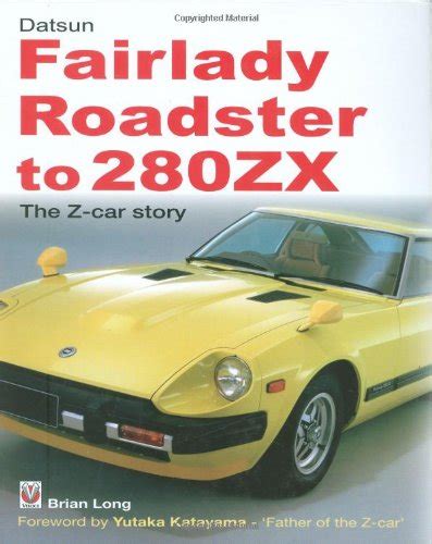 datsun fairlady roadster to 280zx the z car story hardbound Reader