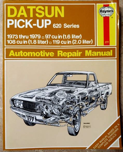 datsun pick up 620 series 1973 thru 1979 haynes repair manuals Kindle Editon