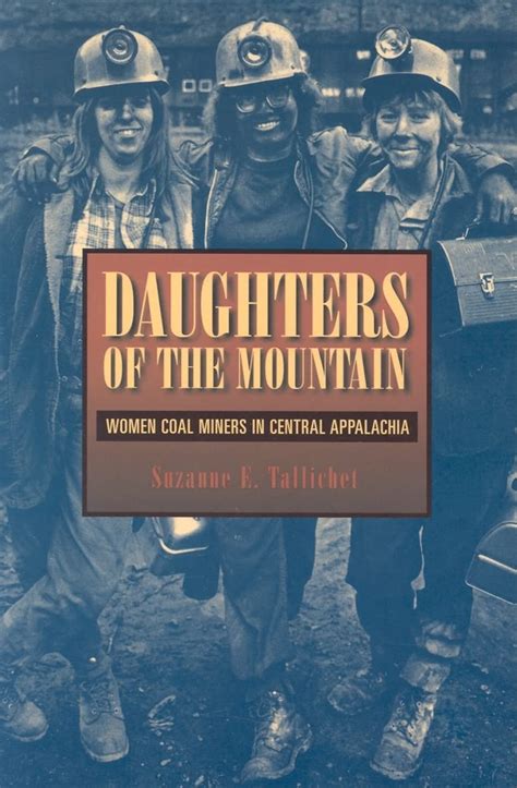 daughters of the mountain women coal miners in central appalachia rural studies Doc