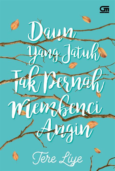 daun yang jatuh tak pernah membenci angin PDF