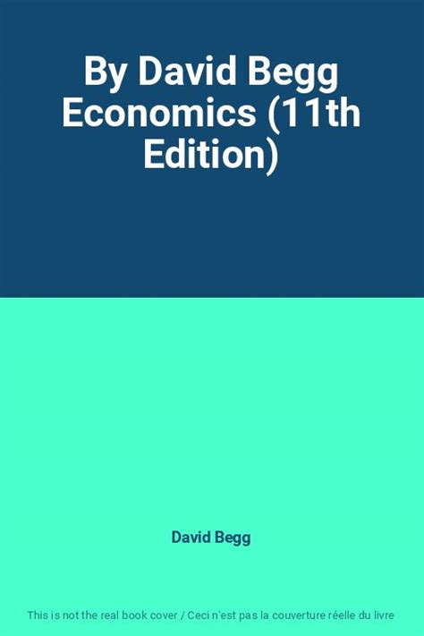 david begg economics 11th edition pdf free Kindle Editon