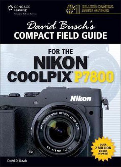 david buschs compact field guide for the nikon coolpix p7800 PDF