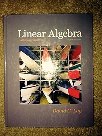 david c lay linear algebra 4th edition Doc