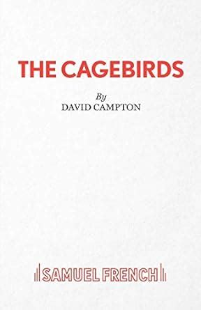 david campton the cagebirds PDF PDF