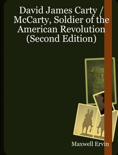 david james carty mccarty soldier of the american revolution second edition Ebook Kindle Editon