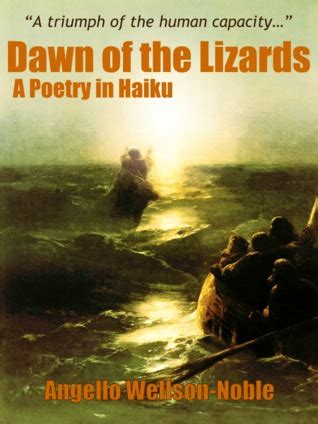 dawn of the lizards a poetry in haiku Kindle Editon