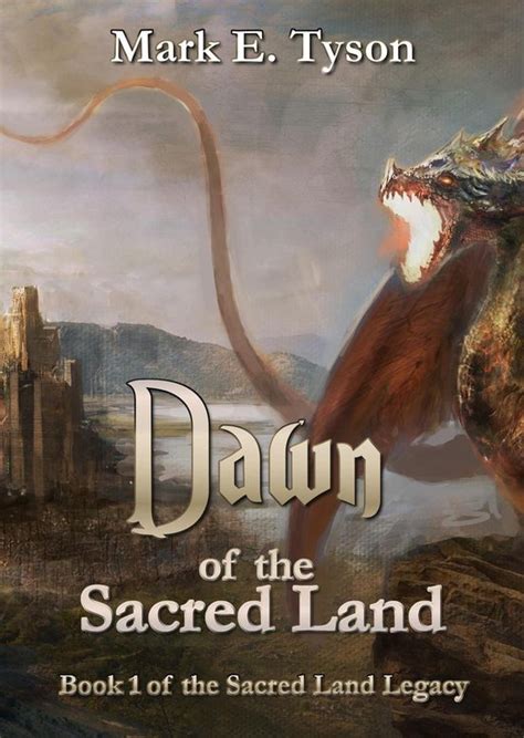 dawn of the sacred land book 1 of the sacred land legacy PDF