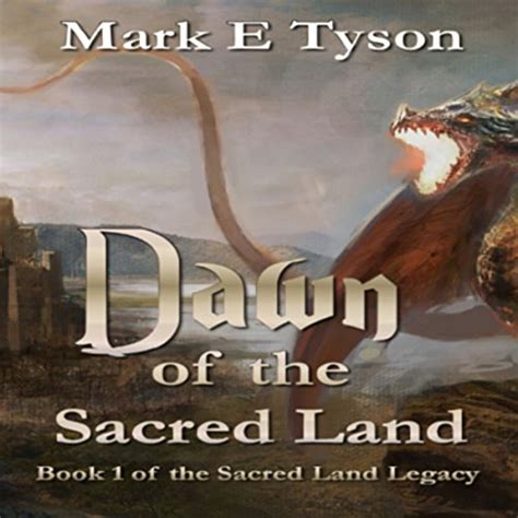 dawn of the sacred land book 1 of the sacred land legacy PDF