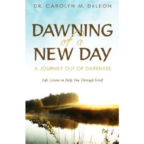 dawning of a new day a journey out of darkness Kindle Editon