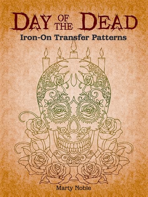 day of the dead iron on transfer patterns dover iron on transfer patterns PDF