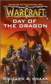 day of the dragon warcraft book 1 no 1 Kindle Editon