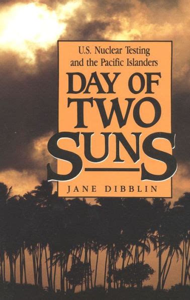 day of two suns us nuclear testing and the pacific islanders PDF