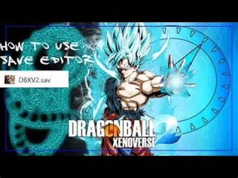 dbxv2 Save Editor: Unlock the Ultimate Dragon Ball Experience