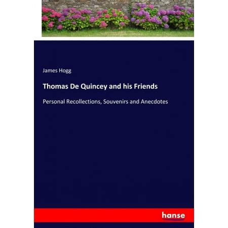 de Quincey and His Friends Kindle Editon