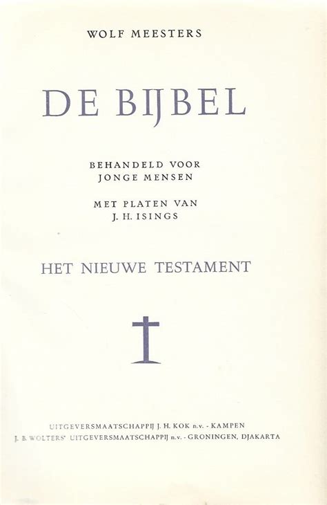 de bijbel behandeld voor jonge mensen twee delen het nieuwe testament en het oude testament met platen van isings Reader