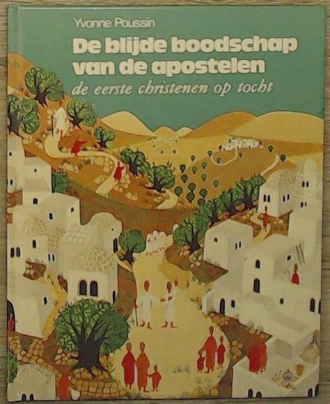 de blijde boodschap van de apostelen de eerste christenen op tocht PDF