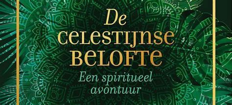 de celestijnse belofte een spiritueel avontuur Reader