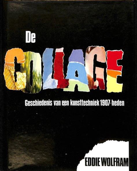 de collage de geschiedenis van een kunsttechniek 1907heden Kindle Editon