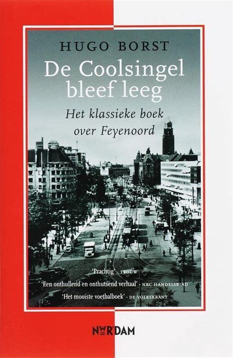 de coolsingel bleef leeg het klassieke boek over feyenoord Kindle Editon